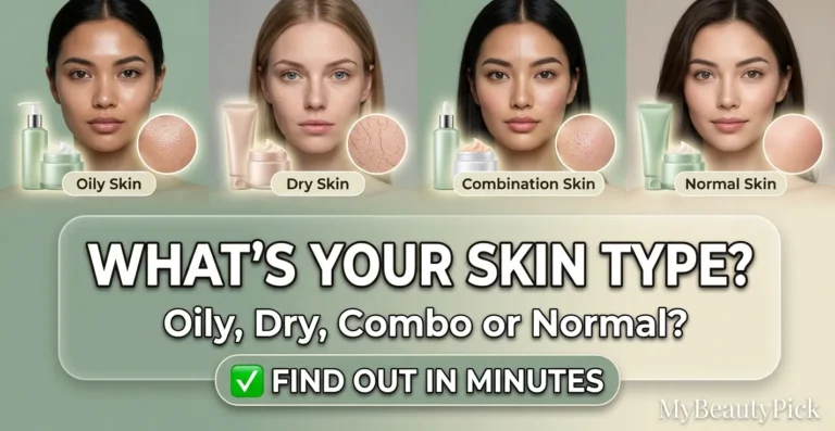 How to Know Your Skin Type: Oily, Dry, Combination, or Normal — and What Changes It 9 How to Know Your Skin Type Oily, Dry, Combination, or Normal — and What Changes It