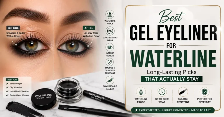 Best Gel Eyeliner for Waterline: Long-Lasting Picks That Actually Stay 1 Best gel eyeliner for waterline, long-lasting waterproof picks that actually stay